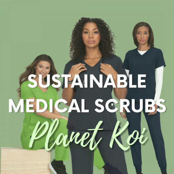 Sustainable Medical Scrubs, The New Challenge Of Koi
